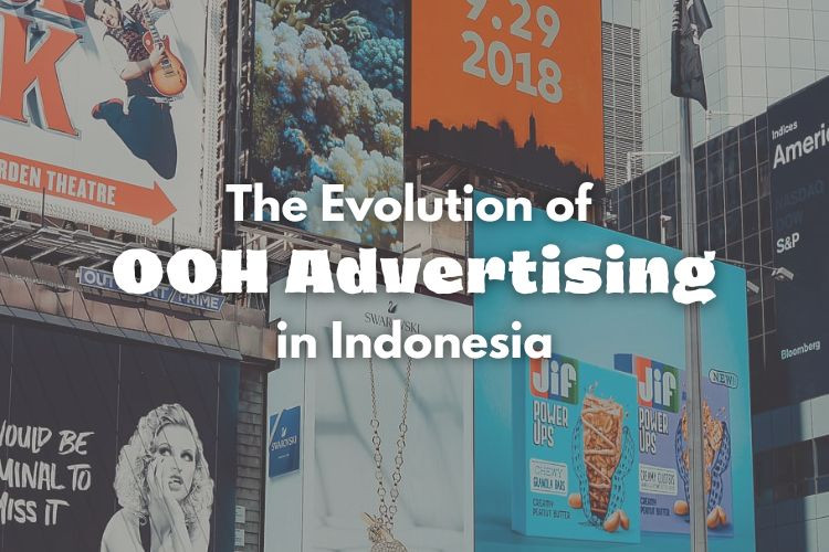 From Baliho to Big Screens: The Evolution of OOH Advertising in Indonesia