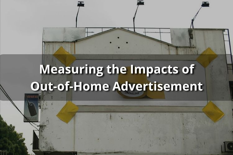 How to Measure OOH Advertising: A Data-Driven Guide to Proving ROI